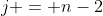 j = n-2