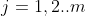 j=1,2..m