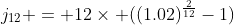 j_{12} = 12\times ((1.02)^{\frac{2}{12}}-1)