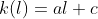 k(l)=al+c