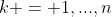 k = 1,...,n