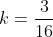k=\frac{3}{16}