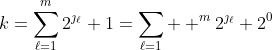 k=\sum_{\ell=1}^{m}2^{\jmath_\ell}+1=\sum_{\ell=1}  ^{m}2^{\jmath_\ell}+2^0