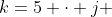 k=5 \cdot j 