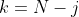 k=N-j