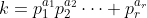 k=p_1^{a_1}p_2^{a_2}\cdots p_r^{a_r}