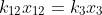 k_{12}x_{12}=k_3x_3