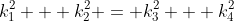 k_1^2 + k_2^2 = k_3^2 + k_4^2