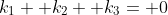 k_1+ k_2+ k_3= 0