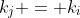 k_j = k_i