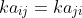 ka_{ij}=ka_{ji}