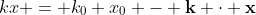 kx = k_0 x_0 - \bold{k} \cdot \bold{x}