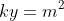 ky=m^2