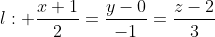 l: \frac{x+1}{2}=\frac{y-0}{-1}=\frac{z-2}{3}