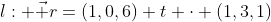 l: \vec r=(1,0,6)+t \cdot (1,3,1)