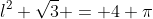 l^2 \sqrt{3} = 4 \pi