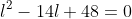 l^2-14l+48=0