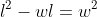 l^2-wl=w^2