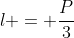 l = \frac{P}{3}