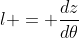 l = \frac{dz}{d\theta}