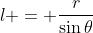l = \frac{r}{\sin\theta}