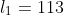 l_1=113