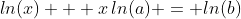 ln(x) + x\,ln(a) = ln(b)