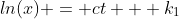 ln(x) = ct + {k}_{1}