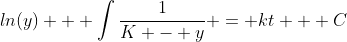 ln(y) + \int{\frac{1}{K - y}} = kt + C