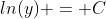ln(y) = C