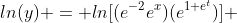 ln(y) = ln[(e^{-2}e^x)(e^{1+e^t})] 