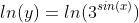ln(y)=ln(3^{sin(x)})