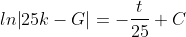 ln{\left|25k-G\right|}=-\frac{t}{25}+C