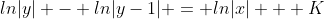 ln|y| - ln|y-1| = ln|x| + K