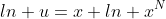 ln u=x+ln x^N