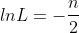 lnL=-\frac{n}{2};n(2\pi\sigma^{2})-\frac{1}{2\sigma^{2}}\Sigma(x_{k}-\mu)^{2}