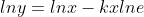 lny=lnx-kxlne