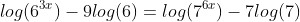 log(6^{3x})-9log(6)=log(7^{6x})-7log(7)