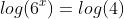 log(6^x)=log(4)