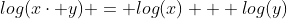 log(x\cdot y) = log(x) + log(y)