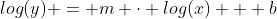 log(y) = m \cdot log(x) + b