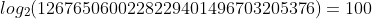 log_{2}(1267650600228229401496703205376)=100