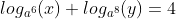log_{a^{6}}(x)+log_{a^{8}}(y)=4