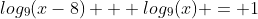 log_9(x-8) + log_9(x) = 1