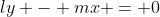 ly - mx = 0