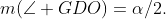 m(\angle GDO)=\alpha/2.