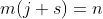 m(j+s)=n