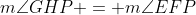 m\angle{GHP} = m\angle{EFP}
