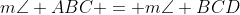 m\angle ABC = m\angle BCD