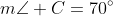 m\angle C=70^{\circ}